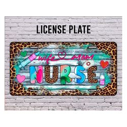 Wife Mom Nurse License Plate, Nurse Design Plate, Nurse Life License Plate Png, Leopard Pattern, Digital Download