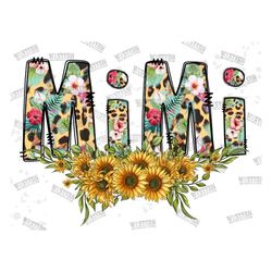 Mimi Sublimation Png File, Mimi Png File, Mimi Leopard, Mimi Design Png, Sunflower Mimi Png, Sublimation Design - PNG Tr