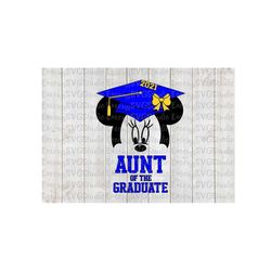 SVG PNG DXF Eps Pdf   Aunt of the Graduate Minnie 2021