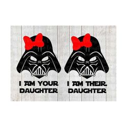 SVG PNG Pdf Dxf  I Am Their/Your Daughter - Star Wars Darth