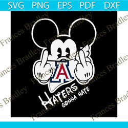 Mickey Haters Gonna Hate Wildcats svg