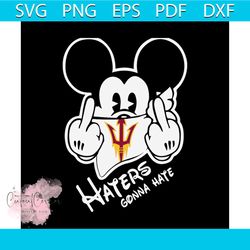 Mickey Haters Gonna Hate Sun devil svg