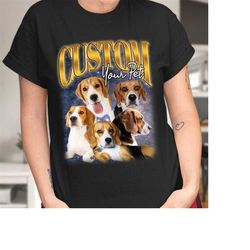 Dog Lover CUSTOM YOUR Own Photo Here, Dog Custom Tee, Memorial Tee, Insert Design, Personalized, Customized Shirt, Chang