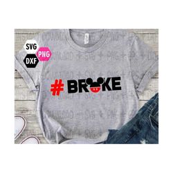 hashtag broke SVG / family trip SVG and PNG file / birthday Digital Cut Files / Instant download design for cricut or si