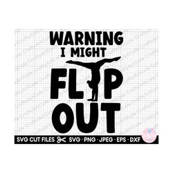 cheerleading svg cricut for shirt warning i might flip out