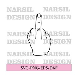 Middle Finger SVG - Finger Sign Cut File - Cricut - Sign Language for Vinyl - Adult Humor svg - NSFW - F You - Two Words