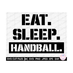 handball svg png handball player svg png eat. sleep. handball.