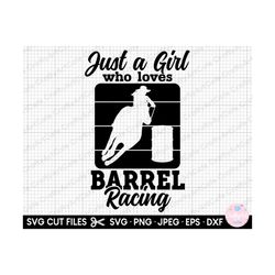 barrel racing svg png cricut just a girl who loves barrel racing