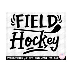 field hockey svg png cricut cut file field hockey