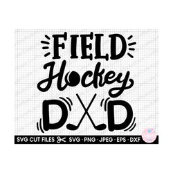 field hockey svg png cricut cut file field hockey dad