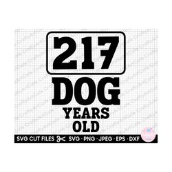 31st birthday svg 31 years old svg 31st birthday png 31 in dog years