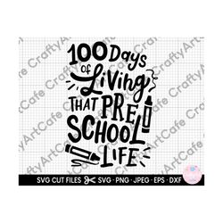 101 days of preschool svg for shirts for teachers 100th day of school