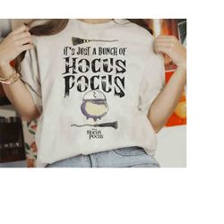 Disney Sanderson Sisters Just A Bunch Of Hocus Pocus Shirt, Disney Witch Scary Movie Tee, Mickey's Not So Scary Disneyla