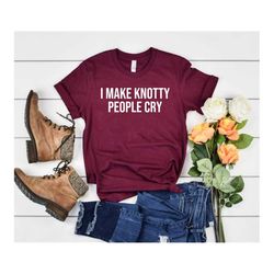 I Make Knotty People Cry Shirt Massage Therapist Massage Therapy Massage Shirt Masseuse Spa Shirt mom shirt aunt shirt b