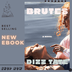 Brutes: A Novel  by Dizz Tate (Author)