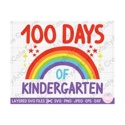 100 days of kindergarten 100th day of kindergarten svg cut file cricut kindergarten teacher