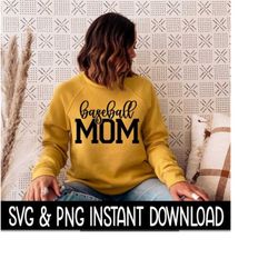 Baseball Mom SVG, Baseball Mom PNG, Mom SVG, Mom PnG Instant Download, Cricut Cut File, Silhouette Cut File, Download, S