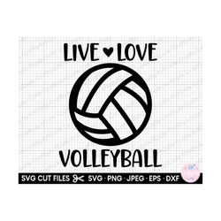 volleyball svg volleyball png for cricut live love volleyball