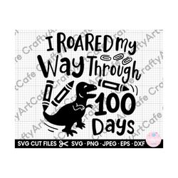 100 days of school 100th day of school dino lover dinosaur lover for students pre k pre school kindergarten svg cricut