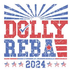 Dolly Reba 2024 For President SVG, Country Western Music SVG