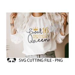 16th Birthday SVG PNG, Sweet sixteen svg, Cricut, Born in 2004 Svg, Sweet 16 Birthday Queen Svg, Birthday Shirt SVG, 16t