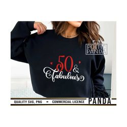 50th Birthday SVG PNG, Birthday Shirt Svg, Birthday Queen Svg, 50 Af Svg, Sassy Svg, 50 and fabulous Svg, 50th Svg, 50 y