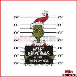 Merry Grinchmas Est 1957 Happy New Year SVG Download