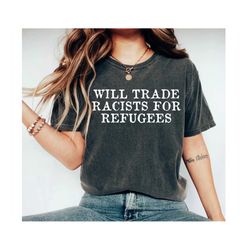 Fight Racism Shirt Immigration shirt, anti racism shirt, rights shirt Abolish ICE Graphic Tee inspirational shirt freedo