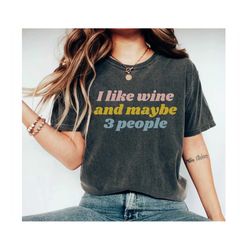 Wine Shirt, Wine Lover Shirt, Wine Shirts for Women, Funny Wine Shirt, Alcohol Shirt, Wine Lover Gift, Gift for Her, Gif