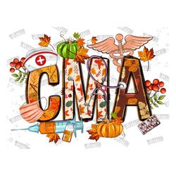 Fall CMA Certified Medical Assistant Png Sublimation Design,Fall Png,CMA Nurse Png,Fall Vibes Png,Hello Fall Png,cma png