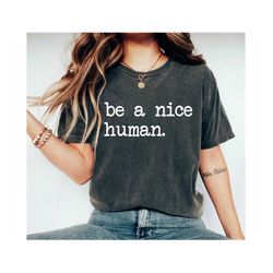 Kindness Shirt Inspirational Shirt teacher Shirt Kindness Shirt Inspirational Tshirt Kindness Positive Quotes teacher ba