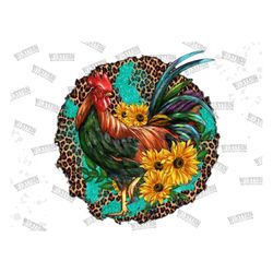 Western Leopard Rooster Png, Rooster Png, Western Rooster Png, Sunflower Png, Sunflower Rooster Png, Instant Download