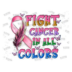 Western Fight Cancer In All Colors Png Sublimation Design, Cancer Awareness Png, Breast Cancer Png, Cancer Ribbon Png, D