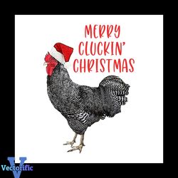 Merry Clucking Christmas Svg, Animal Svg, Chicken Svg, Santa Hat Svg, Christmas Svg, Christmas Gift Svg, Wall Decoration
