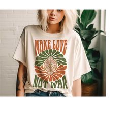 Make Love Not War Tee, Peace T-Shirt, Hippie Graphic Tee, Vintage Inspired  Cotton T-shirt, Unisex Tee, Comfort Colors T