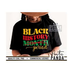 Black History SVG PNG, Black History Month Svg, Black Woman Svg, Black History Png, African American Svg, Juneteenth Svg