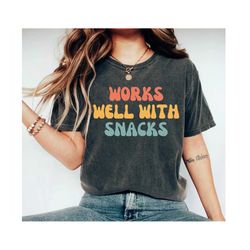 Funny Food Shirt Snack Shirt Snack Lover Food Lover Shirt Food Lover Gift Foodie Shirt I Love Food Food t-shirt Snack Lo