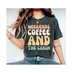 Camping shirt, Gift For Cabin, Camping shirt, shirt for Women, Cabin Shirts Women, camping, lake shirt, trip shirt Fores