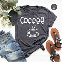 Cool Coffee T-Shirt, Teacher Clothing, Womens Vneck Tshirts, Coffee Love Graphic Tees, Minimalist Shirts for Mens, Birth