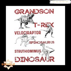 Grandson Bundle Svg, Animal Svg, Dinosaur Svg, Trex Svg, You Are As Strong As Trex Svg, Velociraptor Svg, Grandfather Sv