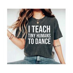 Dance Shirt Dancing T-Shirt dance Teacher Gift Dance Instructor Dancer Gift Dancing Shirt Teacher shirt Ballet shirt