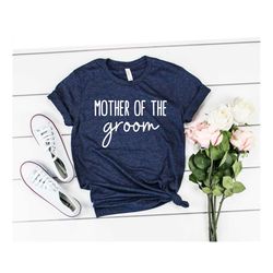 Wedding Bridal Party Tees Bridesmaids Unisex Ladies Tee Tee Shirt wedding Mother Of The Groom T-Shirt Bachelorette Party