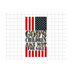 God's Children Are Not For Sale Png, Human Rights Png, Protect Our Children Png, Independence Day,  Funny Quote Gods Chi