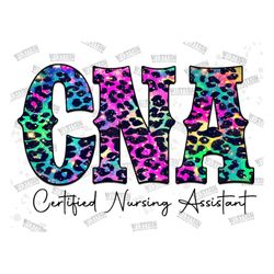 Certified Nursing Assistant Png, CNA Life Png,  Sublimation Design, Nurse Png, Nurse Clipart, Cna Png, Colorful Leopard