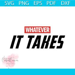 Whatever it takes  Avengers svg