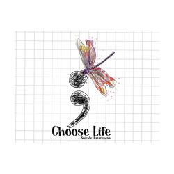 Choose Life Mental Health Png, Semicolon Suicidal Prevention Png, Ribbon Suicide Depression Png, Dragonfly Png, Mental H