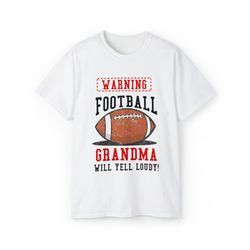 Warning American Football Grandma Yell Funny Family Matching Shirt
