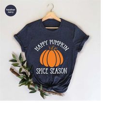 Pumpkin Spice TShirt, Fall Sweatshirt, Girls Coffee Shirt, Gift for Her, Thanksgiving Clothing, Autumn Clothes, Happy Fa