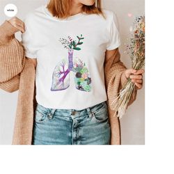 Floral Lungs Shirt, Anatomical Lung Graphic Tees, Respiratory Shirts, Nurse Student Gift, Breathe Tshirt, Shirts for Wom