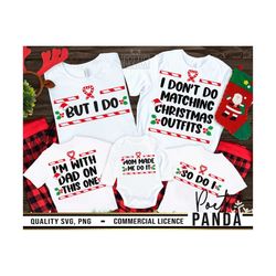 I Don't Do Matching Christmas Outfits SVG PNG, Mama Claus Svg, Christmas Crew Svg, Family Christmas Shirts Svg, Funny Ch